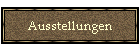 Ausstellungen